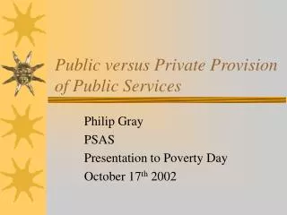 Public versus Private Provision of Public Services