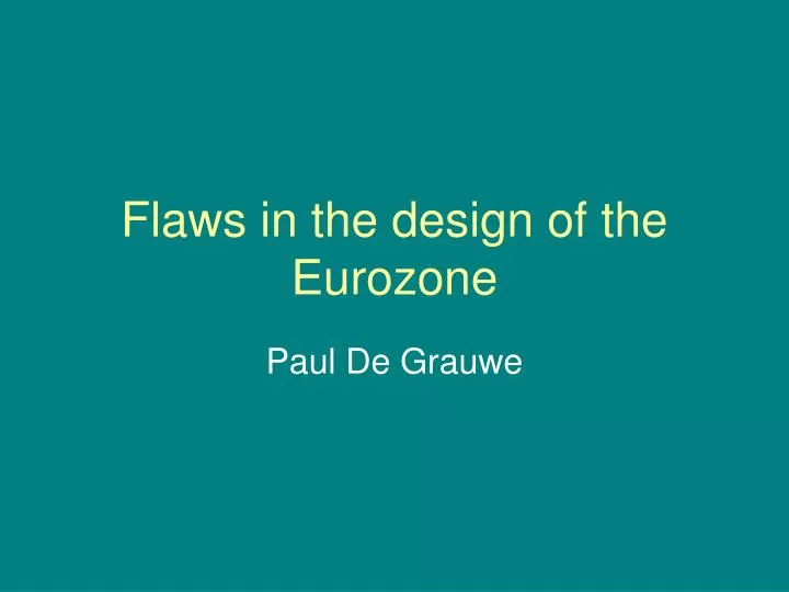 flaws in the design of the eurozone