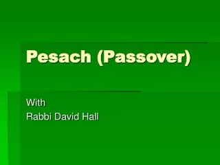 Pesach (Passover)