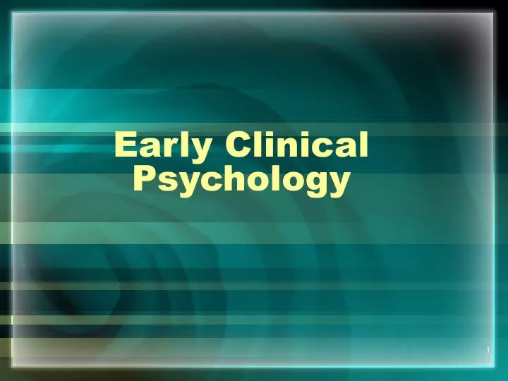 early clinical psychology