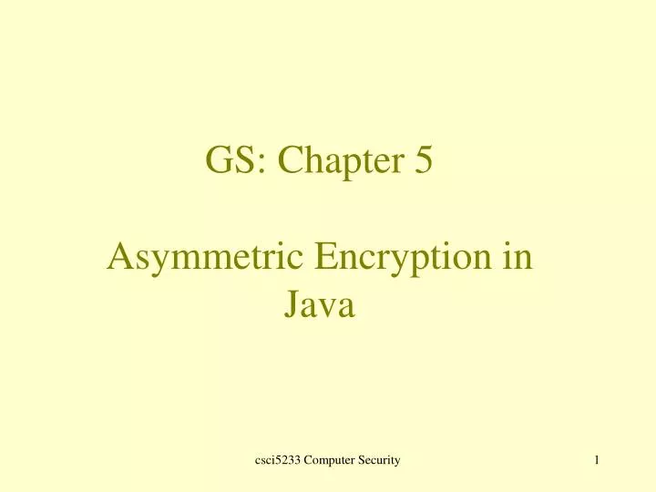 gs chapter 5 asymmetric encryption in java