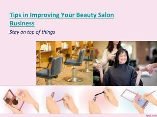 Tips in improving your beauty salon business