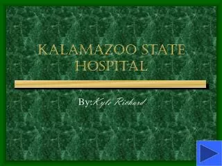 Kalamazoo State Hospital