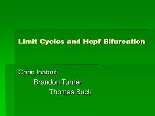 Limit Cycles and Hopf Bifurcation