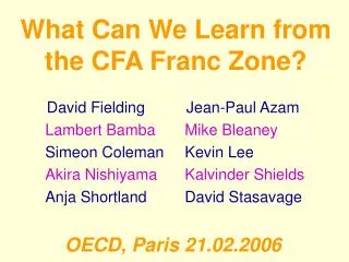 What Can We Learn from the CFA Franc Zone?