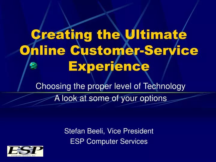creating the ultimate online customer service experience