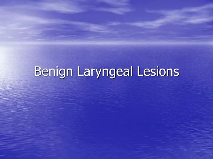 benign laryngeal lesions