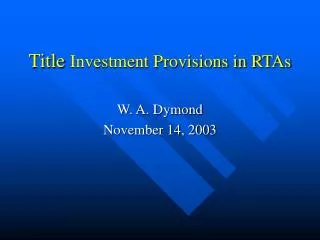 Title Investment Provisions in RTAs