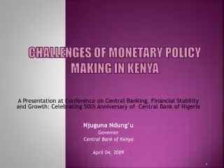 Challenges of Monetary Policy making in Kenya