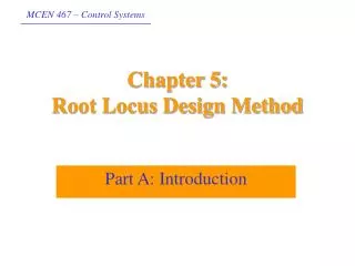 Chapter 5: Root Locus Design Method