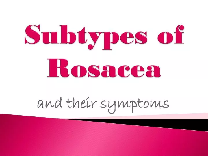 subtypes of rosacea