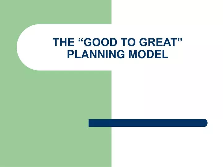 the good to great planning model
