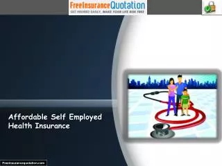 Affordable Self Employed Health Insurance