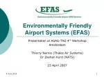 Environmentally Friendly Airport Systems (EFAS) - slide 1