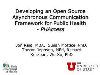 Developing an Open Source Asynchronous Communication Framework for Public Health - PHAccess