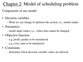 Chapter 2 : Model of scheduling problem