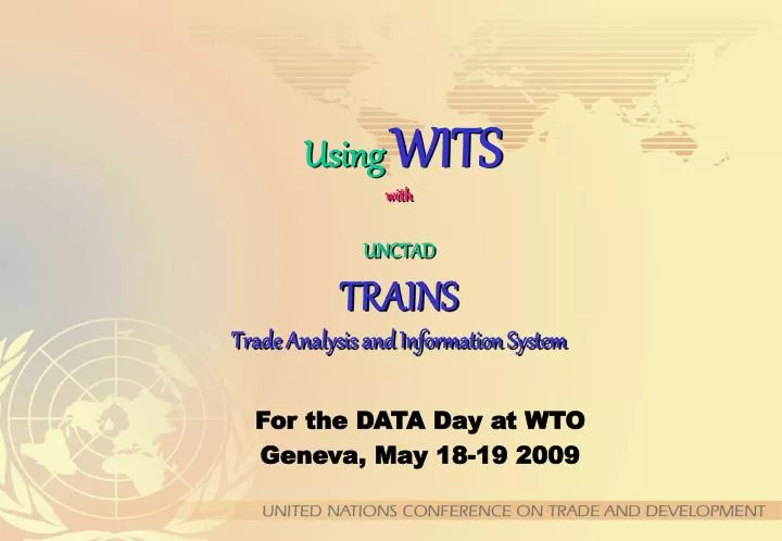 using wits with unctad trains trade analysis and information system