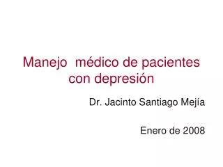 manejo m dico de pacientes con depresi n