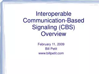 Interoperable Communication-Based Signaling (CBS) Overview