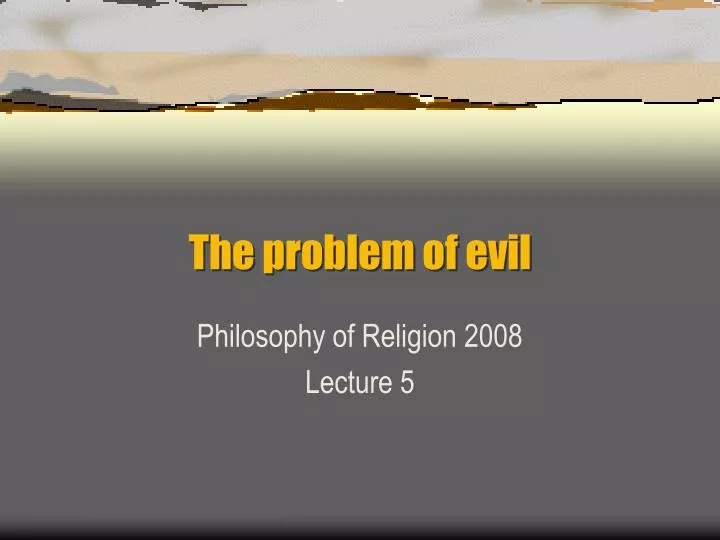 the problem of evil