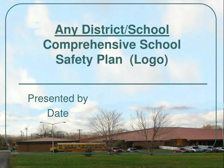 any district school comprehensive school safety plan logo