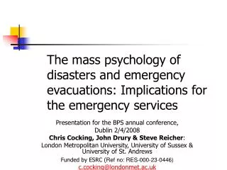 The mass psychology of disasters and emergency evacuations: Implications for the emergency services