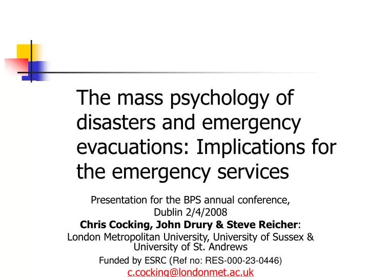 the mass psychology of disasters and emergency evacuations implications for the emergency services