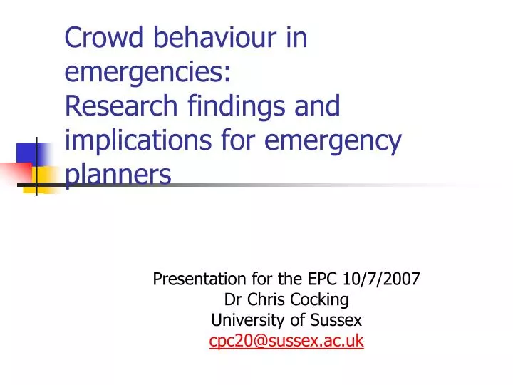 crowd behaviour in emergencies research findings and implications for emergency planners