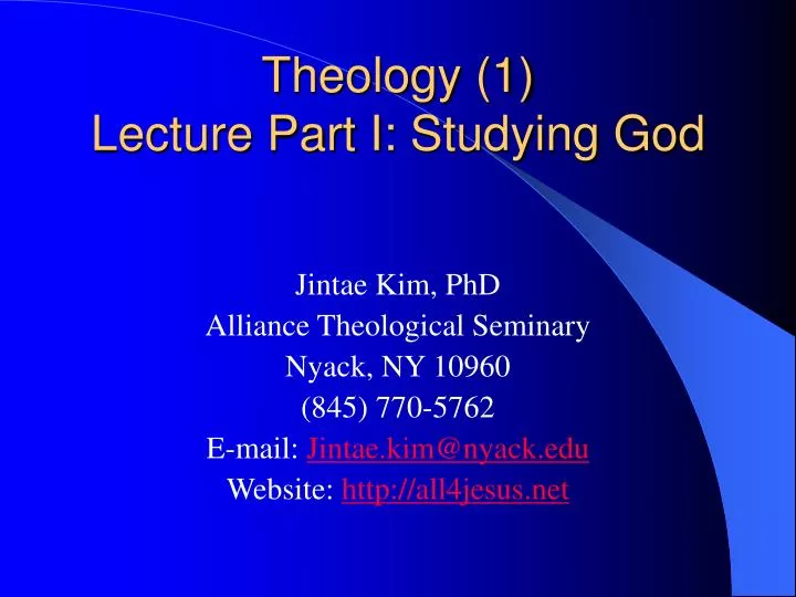 theology 1 lecture part i studying god