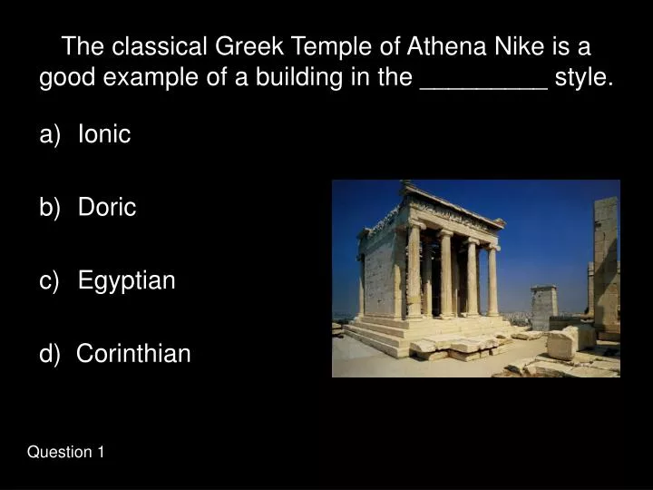 the classical greek temple of athena nike is a good example of a building in the style
