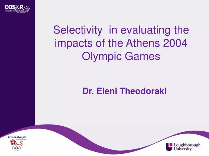 selectivity in evaluating the impacts of the athens 2004 olympic games