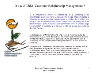 o que crm customer relationship management