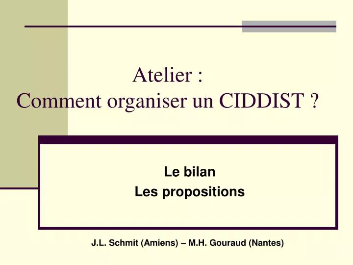 atelier comment organiser un ciddist