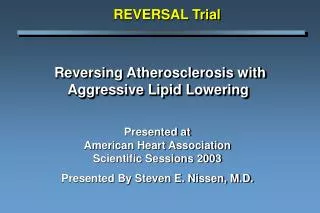 Reversing Atherosclerosis with Aggressive Lipid Lowering