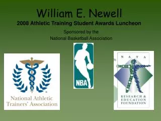 William E. Newell 2008 Athletic Training Student Awards Luncheon