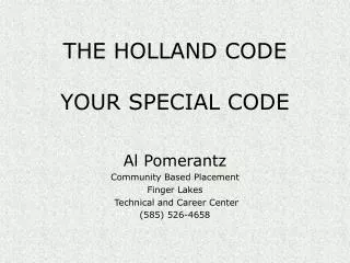 THE HOLLAND CODE YOUR SPECIAL CODE