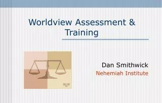 Worldview Assessment &amp; Training
