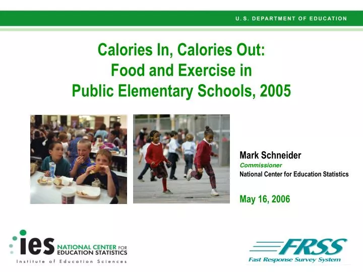 calories in calories out food and exercise in public elementary schools 2005