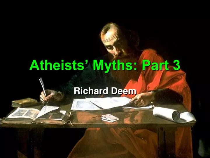 atheists myths part 3