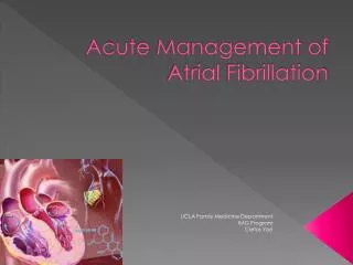 Acute Management of Atrial Fibrillation