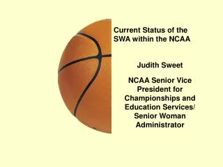 Current Status of the SWA within the NCAA