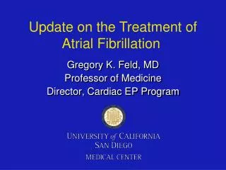 Update on the Treatment of Atrial Fibrillation