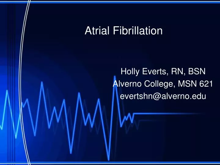 atrial fibrillation