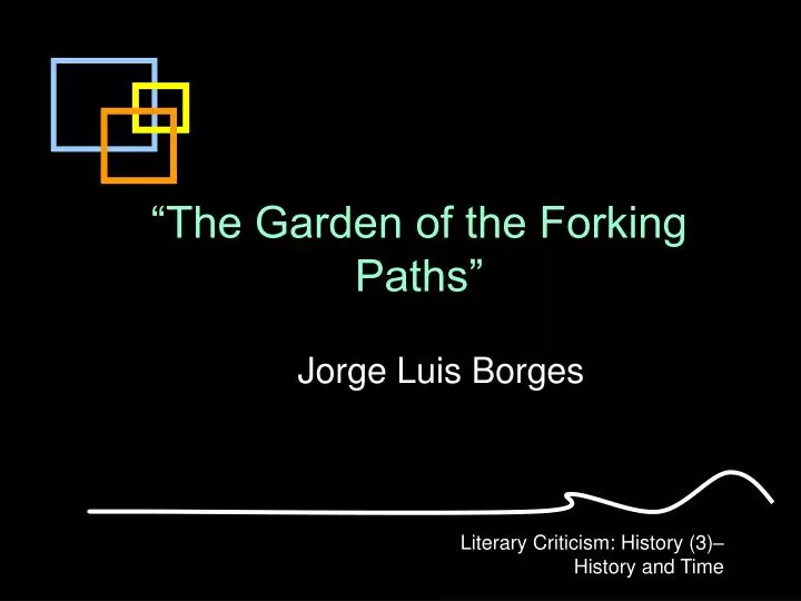 the garden of the forking paths