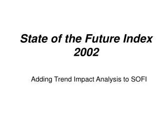 State of the Future Index 2002
