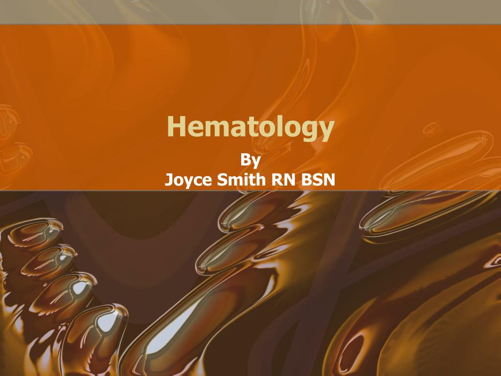 PPT - Hematology PowerPoint Presentation, free download - ID:1224495