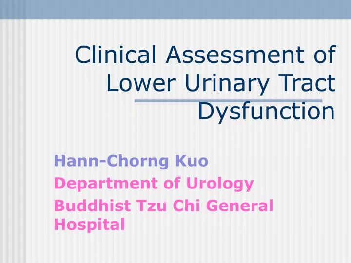 clinical assessment of lower urinary tract dysfunction