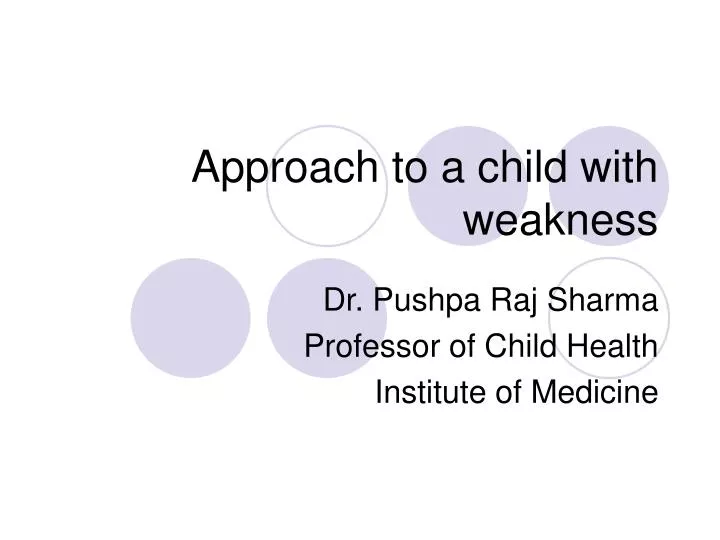 approach to a child with weakness