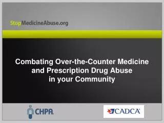 Combating Over-the-Counter Medicine and Prescription Drug Abuse in your Community