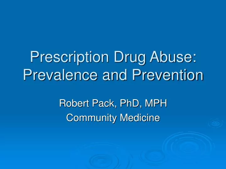 prescription drug abuse prevalence and prevention